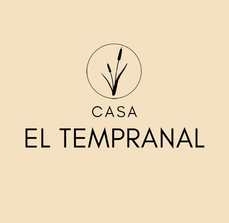 Casa El Tempranal Villa Yuncler Exterior photo